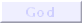 God