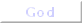 God